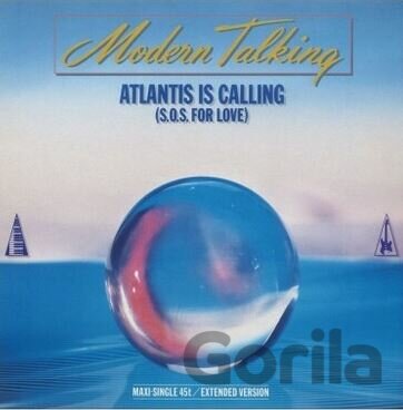 Modern Talking: Atlantis Is Calling (S.O.S. For Love (Coloured) 12"  LP
