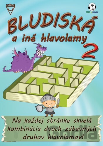 Kniha Bludiská a iné hlavolamy 2 - Jela Mlčochová, Richard Mečíř