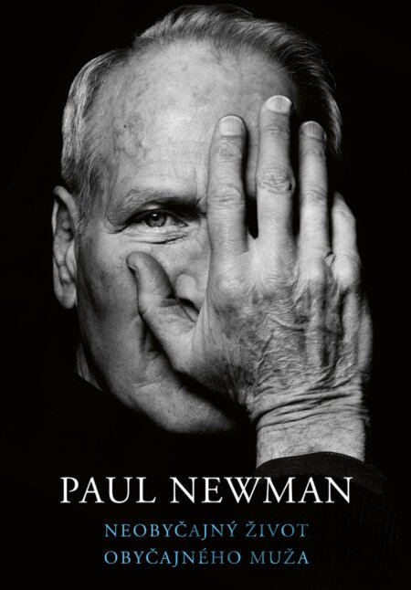 Kniha Neobyčajný život obyčajného muža - Paul Newman