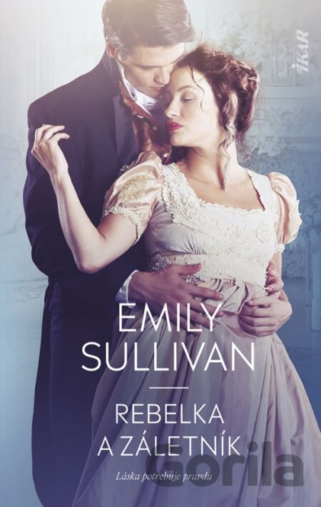 Kniha Rebelka a záletník - Emily Sullivan