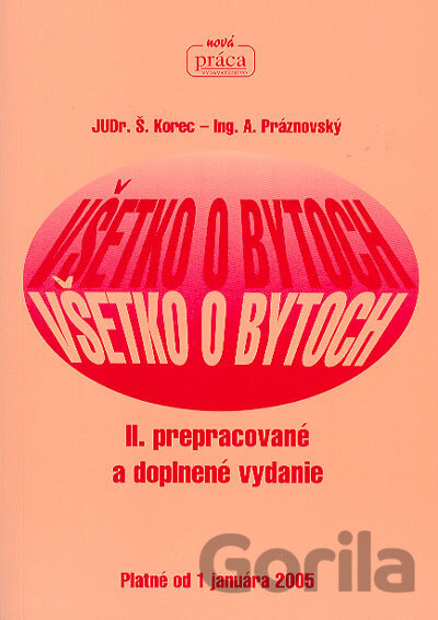 Kniha Všetko o bytoch, 2. prepracované a doplnené vydanie - Štefan Korec, Alexander Práznovský