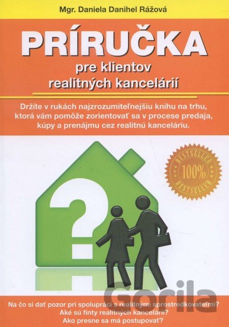 Kniha Príručka pre klientov realitných kancelárií - Daniela Danihel Rážová