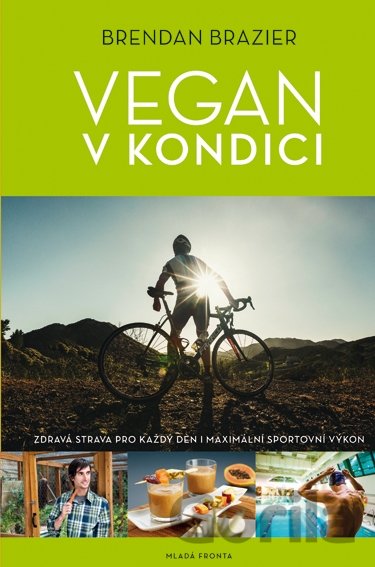 Kniha Vegan v kondici - Brendar Brazier