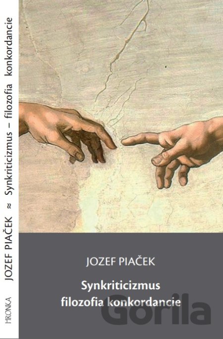 Kniha Synkriticizmus – filozofia konkordancie - Jozef Piaček
