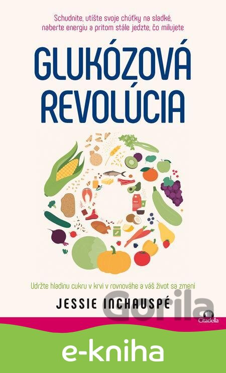 E-kniha Glukózová revolúcia - Jessie Inchauspe