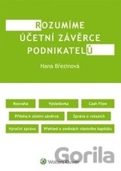 Kniha Rozumíme účetní závěrce podnikatelů - Hana Březinová