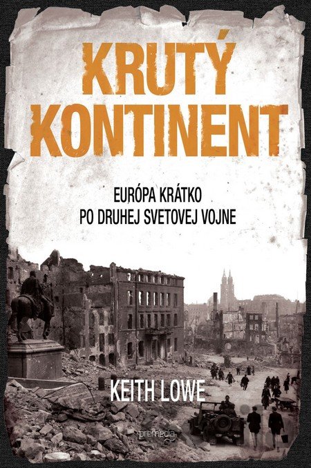 Kniha Krutý kontinent - Keith Lowe