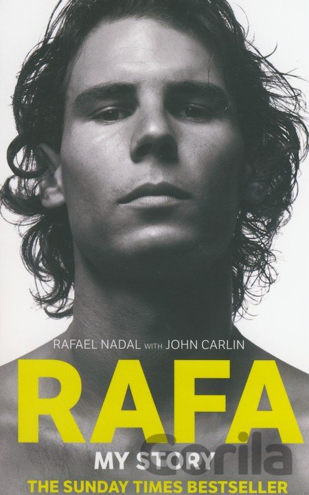 Kniha Rafa - Rafael Nadal, John Carlin