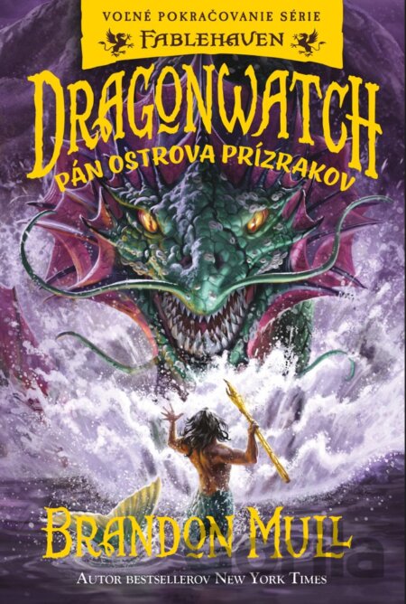 Kniha Dragonwatch 3: Pán Ostrova prízrakov - Brandon Mull
