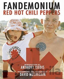 Kniha Red Hot Chili Peppers: Fandemonium - Red Hot Chili Peppers
