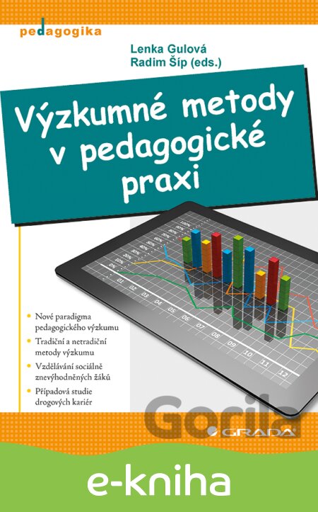 E-kniha Výzkumné metody v pedagogické praxi - Lenka Gulová, Radim Šíp