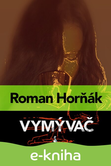 E-kniha Vymývač - Roman Horňák