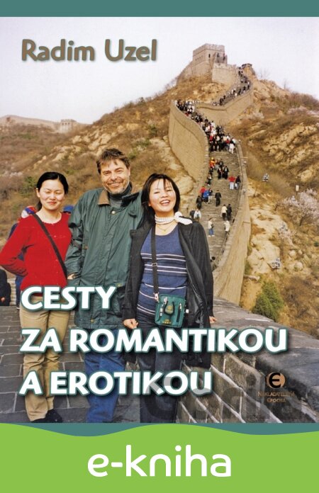 E-kniha Cesty za romantikou a erotikou - Radim Uzel