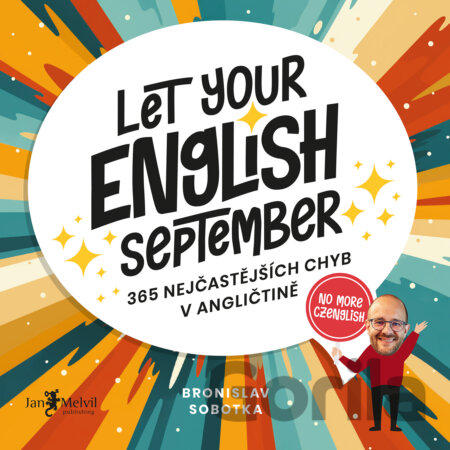 Kniha Let Your English September - Bronislav Sobotka