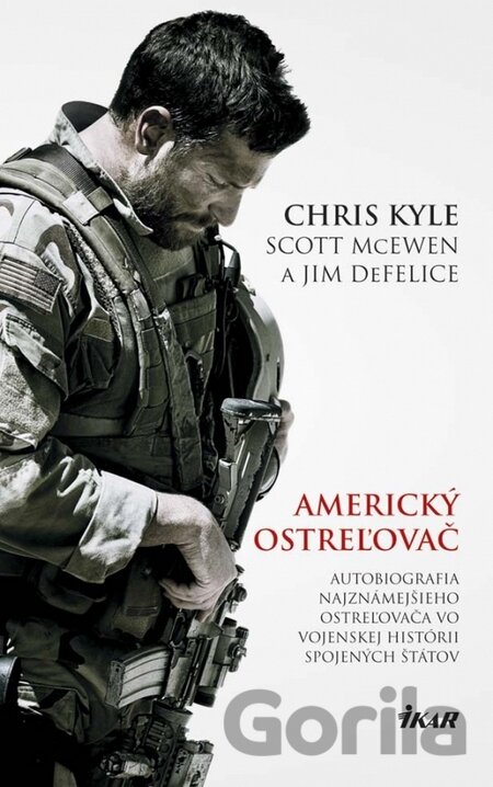 Kniha Americký ostreľovač - Chris Kyle, Scott McEwen, Jim DeFelice