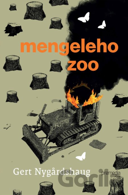 Kniha Mengeleho Zoo - Gert Nygardshaug