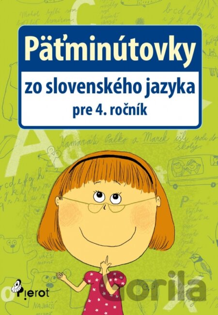 Kniha Päťminútovky zo slovenského jazyka pre 4. ročník - Ľubica Kohániová