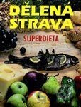 Kniha Dělená strava - Superdieta - 