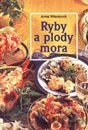 Kniha Ryby a plody mora - Anne Wilsonová