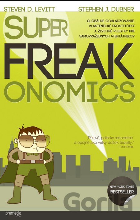 Kniha SuperFreakonomics - Steven D. Levitt a Stephen J. Dubner