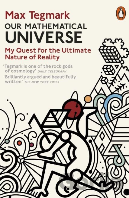 Kniha Our Mathematical Universe - Max Tegmark