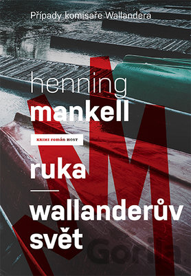 Kniha Ruka / Wallanderův svět - Henning Mankell