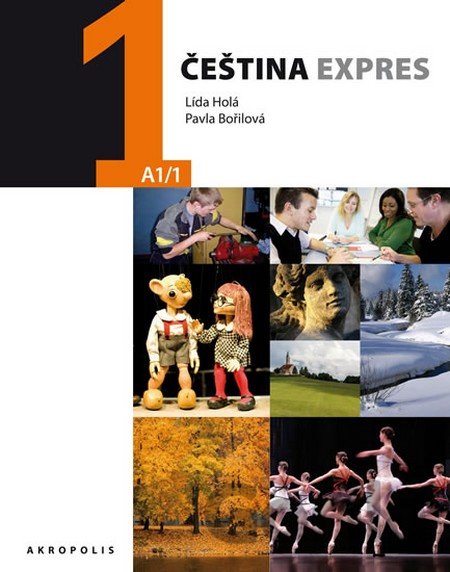 Kniha Čeština expres 1 (+CD) - Lída Holá, Pavla Bořilová