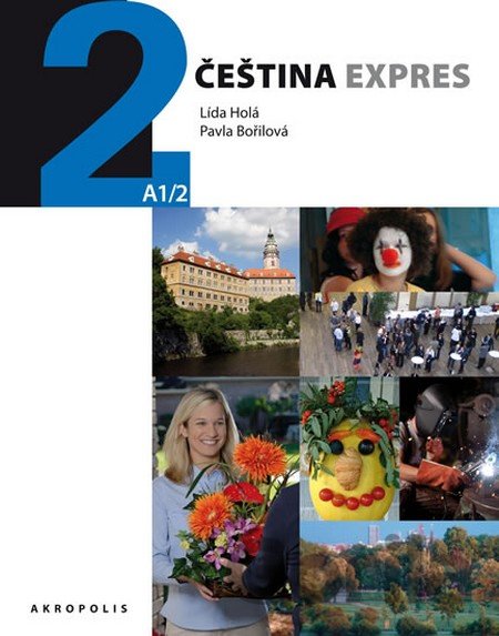Kniha Čeština expres 2 (+CD) - Lída Holá, Pavla Bořilová