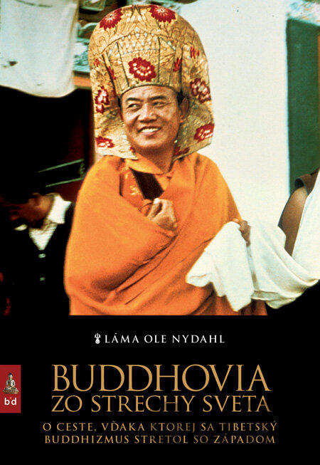 Kniha Buddhovia zo strechy sveta - Láma Ole Nydahl