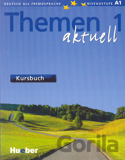Kniha Themen 1 aktuell - Kursbuch - Hartmut Aufderstrase, Hartmut Aufderstraße, Heiko Bock, 