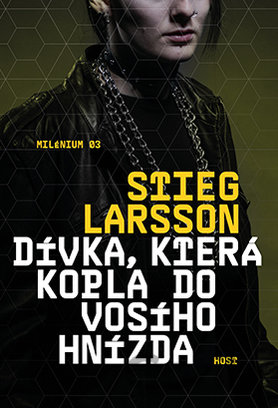 Kniha Dívka, která kopla do vosího hnízda - Stieg Larsson