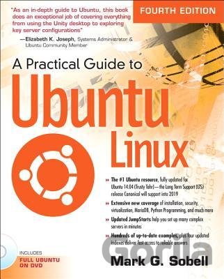 Kniha A Practical Guide to Ubuntu Linux - Mark G. Sobell