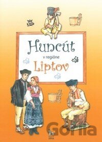 Kniha Huncút v regióne Liptov - Nora Čechmánková, Diana Némethová
