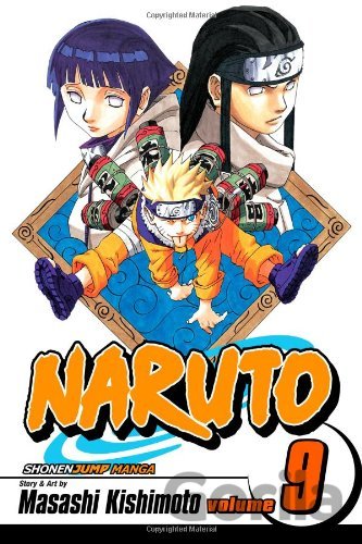 Kniha Naruto, Vol. 9: Neji vs. Hinata - Masashi Kishimoto