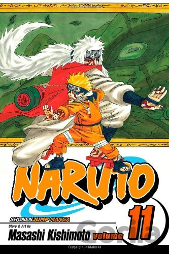 Kniha Naruto, Vol. 11: Impassioned Efforts - Masashi Kishimoto