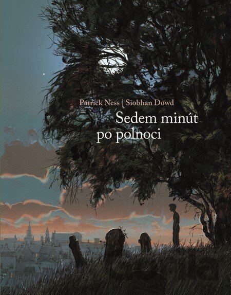 Kniha Sedem minút po polnoci - Patrick Ness, Siobhan Dowd