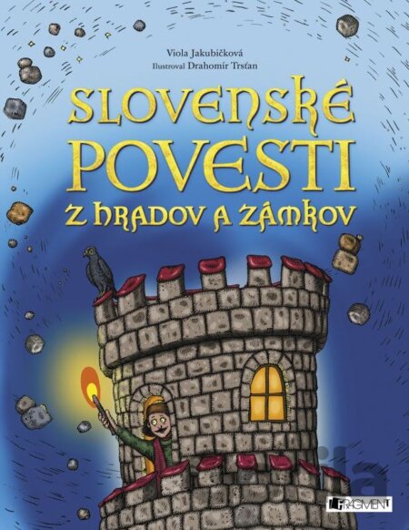 Kniha Slovenské povesti z hradov a zámkov - Viola Jakubičková