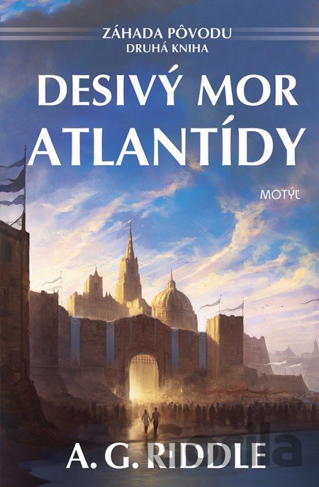 Kniha Desivý mor Atlantídy - A.G. Riddle