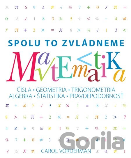 Kniha Matematika (slovenský jazyk) - Carol Vorderman