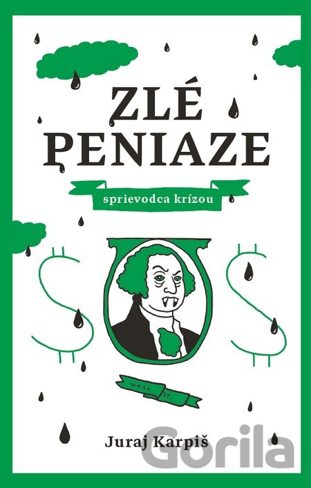Kniha Zlé peniaze - Juraj Karpiš