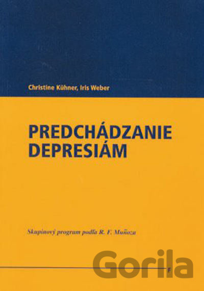 Kniha Predchádzanie depresiám - Christine Kühner, Iris Weber