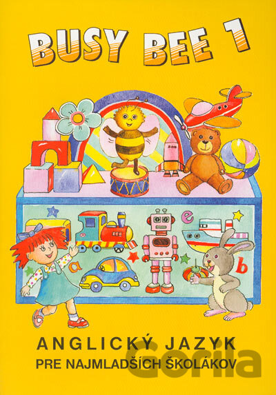 Kniha Busy Bee 1 - James Sutherland-Smith, Mária Matoušková, Vratislav Matoušek