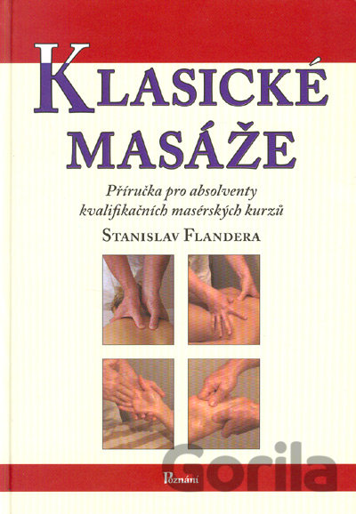 Kniha Klasické masáže - Stanislav Flandera