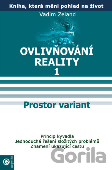 Kniha Ovlivňování reality 1 - Vadim Zeland