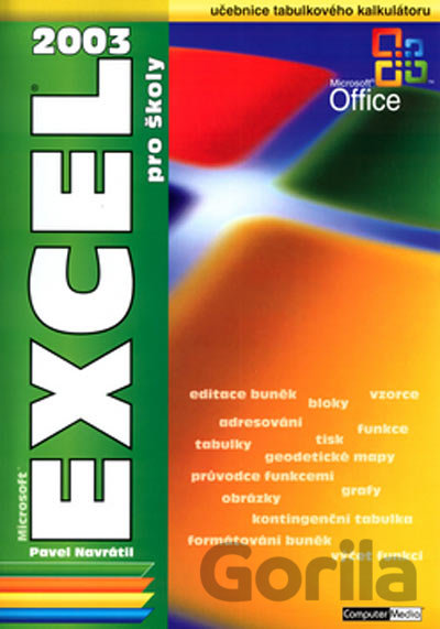 Kniha EXCEL 2003 pro školy - Pavel Navrátil