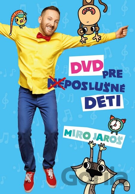 DVD JAROS MIRO: DVD PRE (NE)POSLUSNE DETI - Miro Jaroš