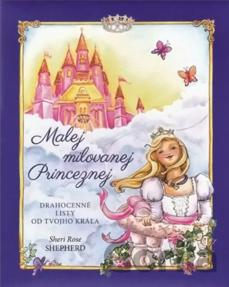 Kniha Malej milovanej Princeznej - Sheri Rose Shepherd