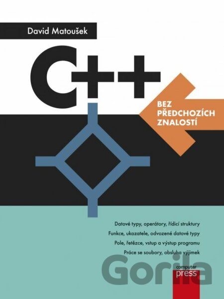 Kniha C++ bez předchozích znalostí - David Matoušek