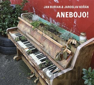 CD album Jan Burian, Jaroslav Kořán: Anebojo!