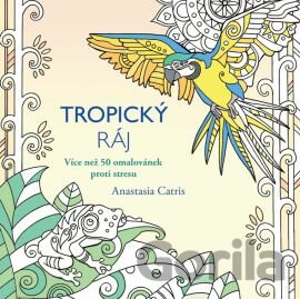 Kniha Tropický ráj - Anastasia Catris